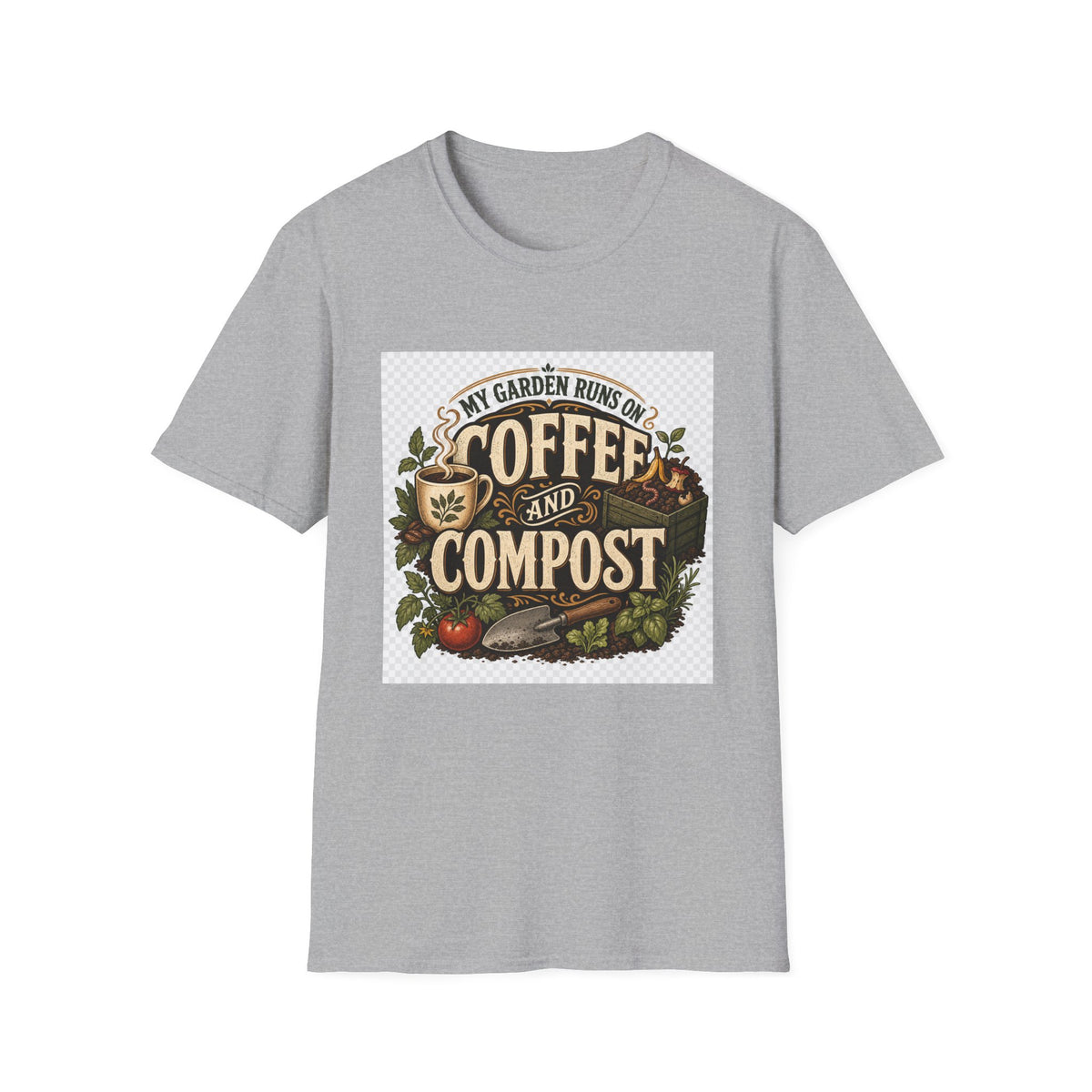 My Garden Runs on Coffee and Compost Gardening Humor T-Shirt